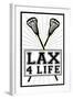 Lax 4 Life Lacrosse Sports-null-Framed Art Print