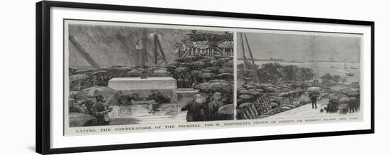 Laying the Corner-Stone of the Pedestal for M Bartholdi's Statue of Liberty on Bedloe's Island-null-Framed Giclee Print