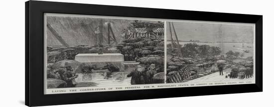 Laying the Corner-Stone of the Pedestal for M Bartholdi's Statue of Liberty on Bedloe's Island-null-Framed Giclee Print