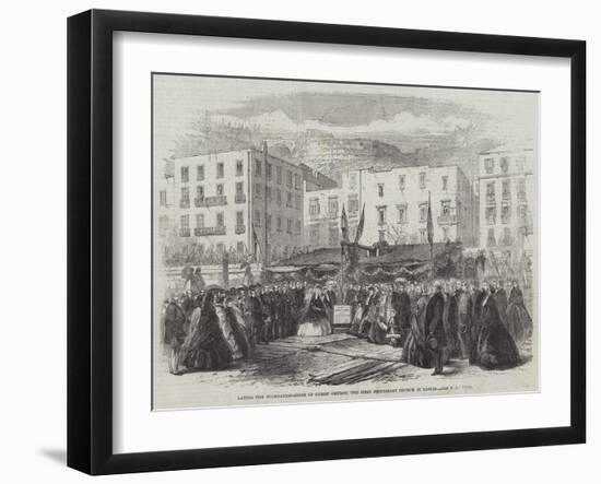 Laying the Foundation-Stone of Christ Church, the First Protestant Church in Naples-null-Framed Giclee Print