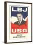 LBJ, Vote Democratic Election Poster-null-Framed Art Print