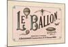 Le Ballon, ca. 1883-Vintage Reproduction-Mounted Art Print