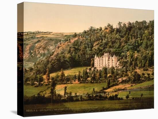 Le Cantal, Chateau Anteroche, Near Murat, Auvergne Mountains in France, C.1890-C.1900-null-Stretched Canvas