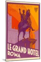 Le Grand Hotel, Roma-null-Mounted Art Print