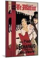 Le Matin au Pied de l'Echafaud-Henri de Toulouse-Lautrec-Mounted Art Print