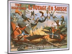 Le Voyage en Suisse - The Railroad Disaster Poster-Lantern Press-Mounted Art Print