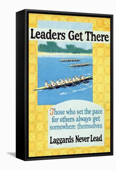 Leaders Get There, Rowing Poster-null-Framed Stretched Canvas