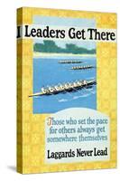 Leaders Get There, Rowing Poster-null-Stretched Canvas