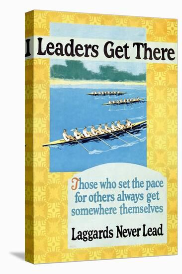 Leaders Get There, Rowing Poster-null-Stretched Canvas