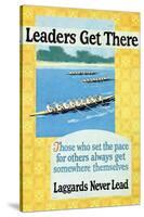 Leaders Get There, Rowing Poster-null-Stretched Canvas