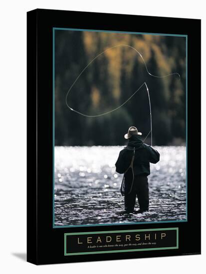 Leadership - Fly Fisherman-Unknown Unknown-Stretched Canvas
