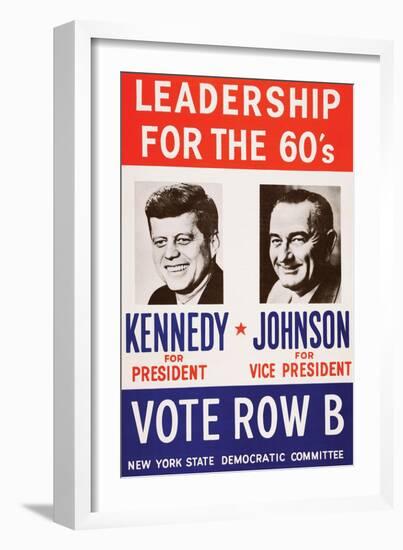 Leadership for the 60's - Vote Row B-New York State Democtratic Committee-Framed Art Print