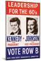 Leadership for the 60's - Vote Row B-New York State Democtratic Committee-Mounted Art Print