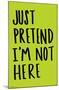 Leah Flores - Just Pretend-Trends International-Mounted Poster
