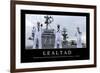 Lealtad. Cita Inspiradora Y Póster Motivacional-null-Framed Photographic Print