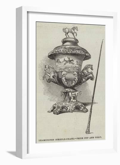 Leamington Steeple-Chase, Prize Cup and Whip-null-Framed Giclee Print