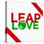 Leap for Love-null-Stretched Canvas