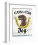 Learn From Your Dog-Luke Stockdale-Framed Art Print