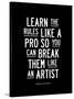 Learn The Rules Like a Pro-Brett Wilson-Stretched Canvas