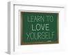 Learn to Love Yourself.-sam2172-Framed Art Print