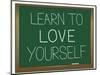 Learn to Love Yourself.-sam2172-Mounted Art Print