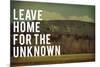 Leave Home-Vintage Skies-Mounted Giclee Print