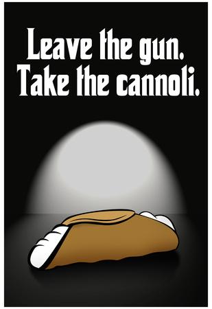 Take The Cannoli Quote Leave The Gun Take The Cannoli Quote Poster Print' Poster | Allposters.com