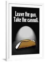 Leave the Gun Take the Cannoli Quote-null-Framed Art Print