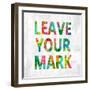 Leave Your Mark Color-Jamie MacDowell-Framed Art Print