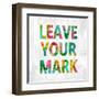 Leave Your Mark Color-Jamie MacDowell-Framed Art Print