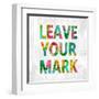 Leave Your Mark Color-Jamie MacDowell-Framed Art Print