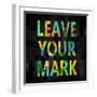 Leave Your Mark in Color-Jamie MacDowell-Framed Art Print