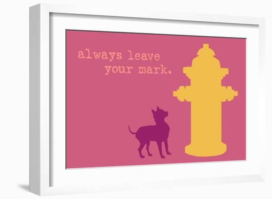 Leave Your Mark - Pink Version-Dog is Good-Framed Art Print