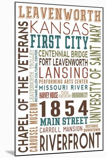 Leavenworth, Kansas - Typography-Lantern Press-Mounted Art Print