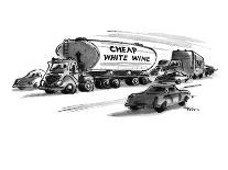 Cylinder on tank truck is labelled in huge letters: 'Cheap White Wine.' - New Yorker Cartoon-Lee Lorenz-Premium Giclee Print