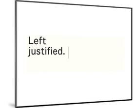 Left Justified-Urban Cricket-Mounted Art Print