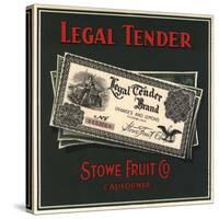 Legal Tender Brand - Fillmore, California - Citrus Crate Label-Lantern Press-Stretched Canvas