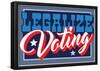 Legalize Voting-null-Framed Poster