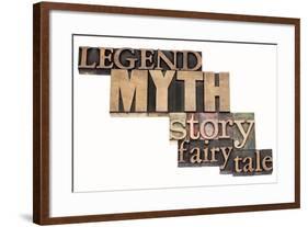 Legend, Myth, Story, Fairy Tale - Isolated Word Abstract in Vintage Letterpress Wood Type Printing-PixelsAway-Framed Photographic Print