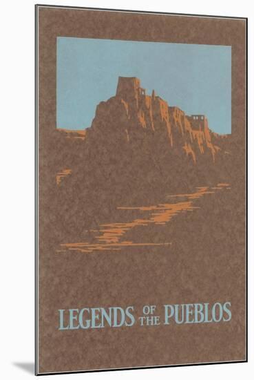 Legends of the Pueblos, Buttes-null-Mounted Giclee Print