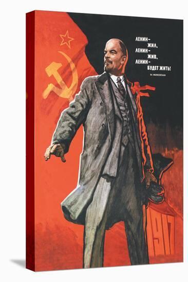 Lenin Lived, Lenin is Alive, Lenin Will Live-Victor Ivanov-Stretched Canvas