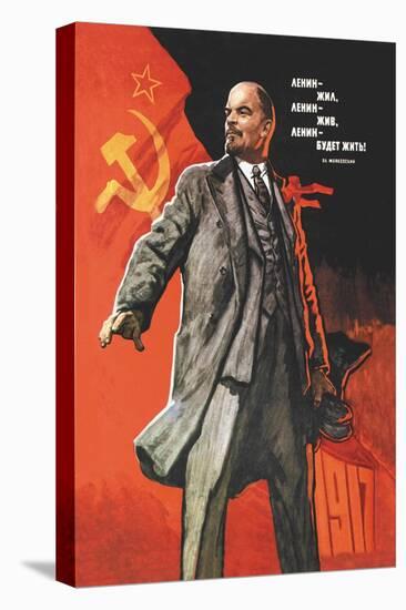 Lenin Lived, Lenin is Alive, Lenin Will Live-Victor Ivanov-Stretched Canvas
