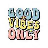 Good Vibes Only Inspirational Slogan Print for T-Shirts, Cards, Posters, Positive Motivational Quot-Lentochka-Photographic Print