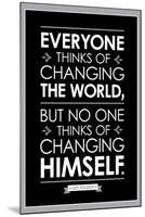Leo Tolstoy Changing The World Quote-null-Mounted Art Print