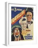 Les trois frères Fratellini, Paul, François, Albert, les célèbres clowns-null-Framed Giclee Print