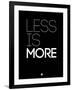 Less Is More Black-NaxArt-Framed Art Print