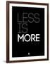 Less Is More Black-NaxArt-Framed Art Print