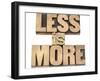 Less Is More-PixelsAway-Framed Art Print