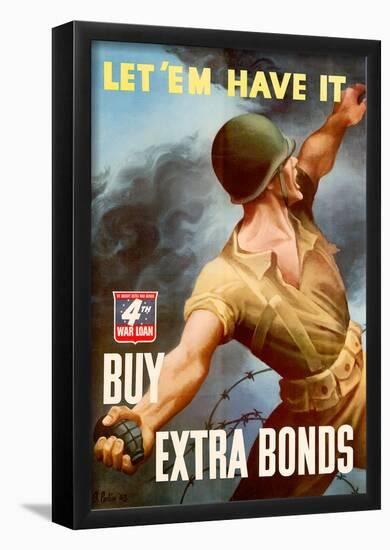 Let Em Have It Buy Extra Bonds WWII War Propaganda Art Print Poster-null-Framed Poster