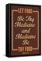 Let Food Be Thy Medicine Hippocrates-null-Framed Stretched Canvas